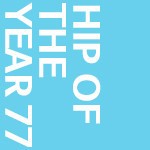HIP OF THE YEAR 77 시리즈